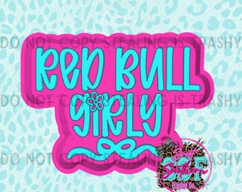 Red Bull Girly  Freshie mold