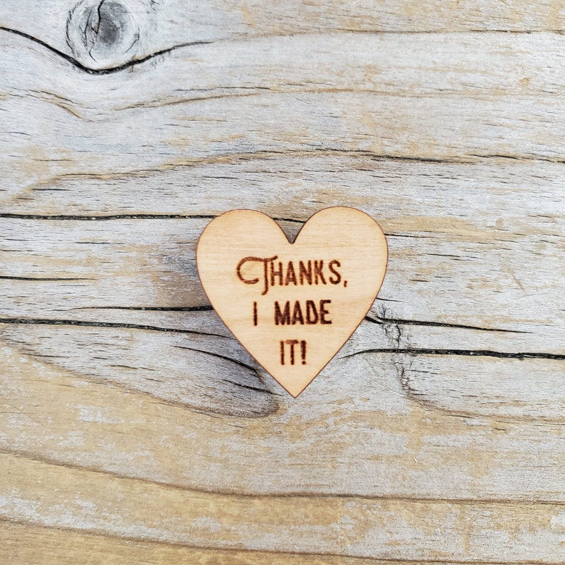 Heart Shaped Pin Thanks I Made It Gift for Crocheter Gift for Knitter Gift for Crafter