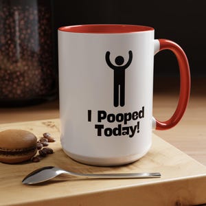 Funny Poop Mug, Toilet Humor Coffee Cup, Bathroom Gift, Novelty Pooping Tea Mug, Bathroom Decor, Gag Gift Mug