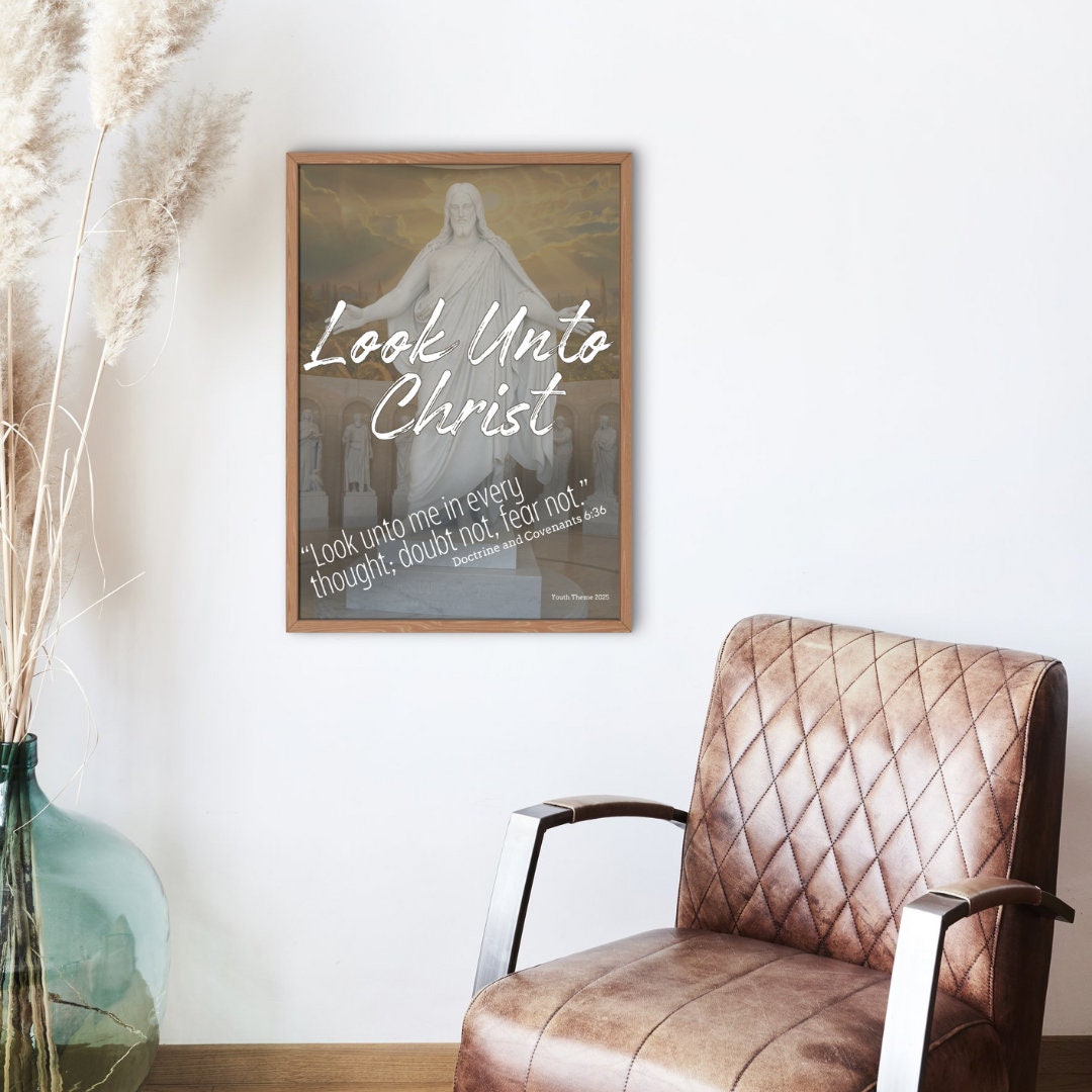 LDS 2025 Youth Theme Poster Look Unto Christ Inspirational Wall Art Il Fullxfull.6333859859 53fv