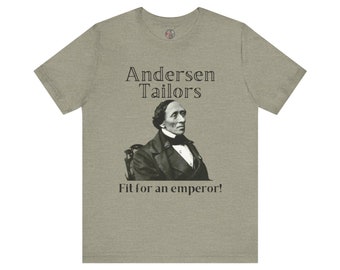 Inspired &quot;Anderson Tailors, Fit for an Emperor&quot; Hans Christian Andersen T-Shirt – Fairy Tale Literature Tee