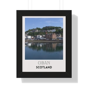 High Street Oban Scotland Framed Vertical Poster Coastal Scenic Print Framed