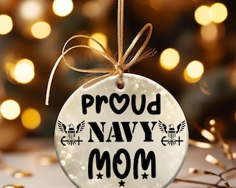 Proud Navy Mom, US Navy Ornament New Sailor Navy Family Military Ornament Service Branch Ornament Navy Family Christmas Tree Ornament