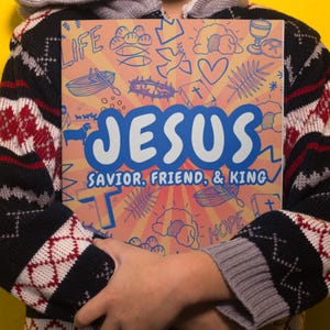Jesus- Savior, Friend, and King | Bible Study for Kids