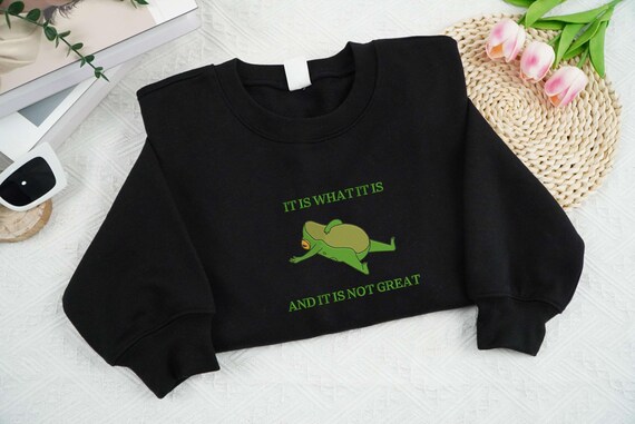 Embroidered It Is What It Is And It Is Not Great … - image 4