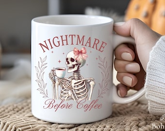 Nightmare Before Coffee Skeleton Mug, Funny Dead Inside Sarcastic Coffee Mug, Funny Mom Mug, Halloween Coffee Mug, Coquette Skeleton Tea Cup