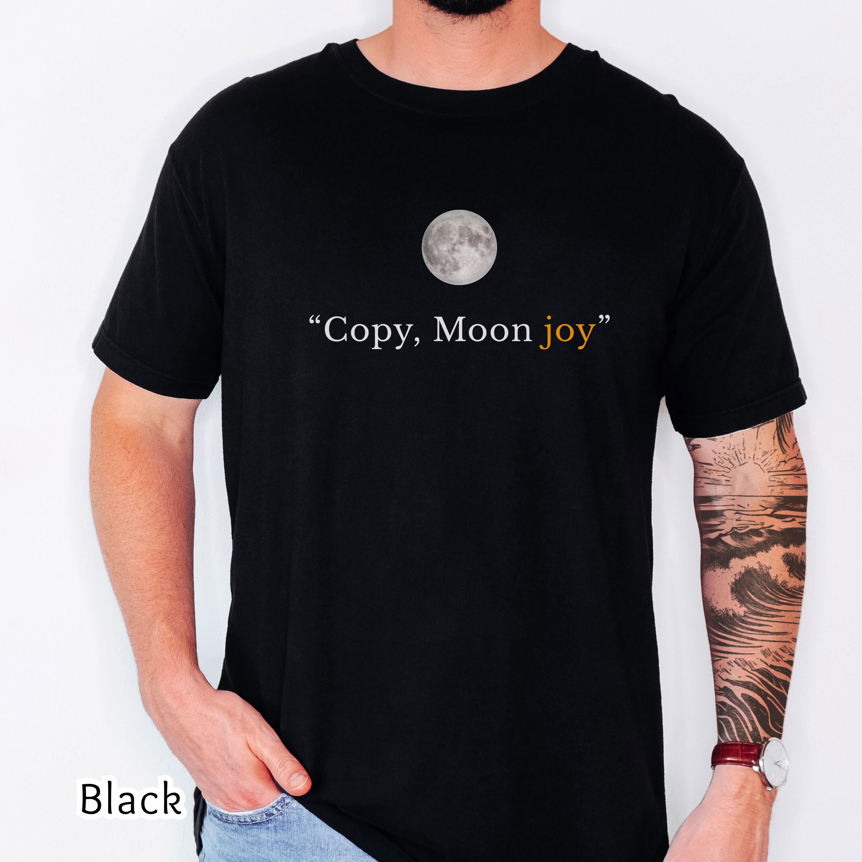 Copy Moon Joy – Lunar Graphic Shirt: Space Lovers Fashion