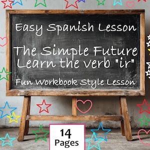 Easy Beginner Spanish Lesson - The Simple Future (USiNG IR) Printable Worksheets Download
