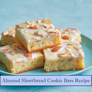 Almond Shortbread Cookie Bar Recipe: Glazed Dessert (Printable PDF Download)
