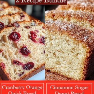 Quick Bread Recipe Bundle: Cinnamon Donut & Cranberry Orange (PDF)