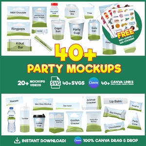 May include: A graphic showcasing various party mockups, including candy, snacks, and drinks. The image features items like M&M Chocolate, Capri Sun, and a KitKat Bar. Text reads "40+ PARTY MOCKUPS" with additional details about included SVG files and Canva links.