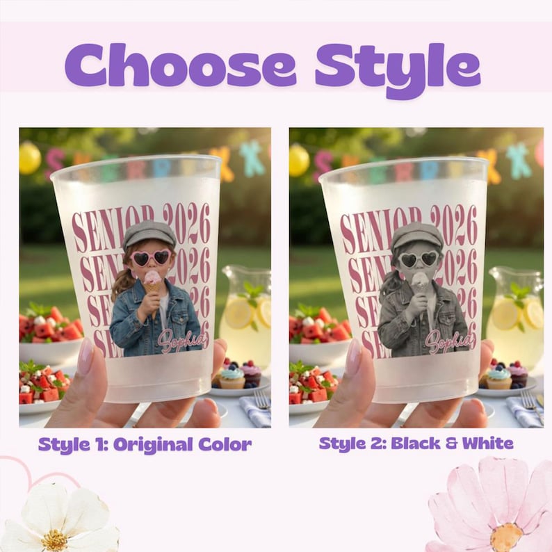 May include: Two frosted plastic cups featuring the text SENIOR 2026 and a photo of a child eating ice cream. The left cup displays the photo in color, while the right cup shows the same photo in black and white. The name Sophie is printed below.