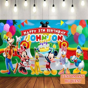 May include: A vibrant birthday banner with Disney characters such as Mickey Mouse, Minnie Mouse, and Donald Duck. The banner displays "Happy 5th Birthday Johnson" with a cake and balloons. A sign at the bottom says "Custom Any Request".