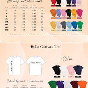 May include: A product image displaying a size chart for T-shirts and Bella Canvas tees. The chart includes body length, chest width, and chest measurements in inches for sizes S through 5XL. Color options are also shown.