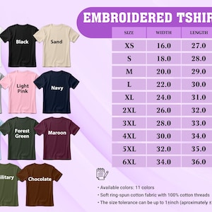 May include: A display of eleven t-shirt colors, including white, black, and navy, with a size chart in inches. The chart lists sizes from XS to 6XL, with width and length measurements. The text reads "Embroidered T-shirt".