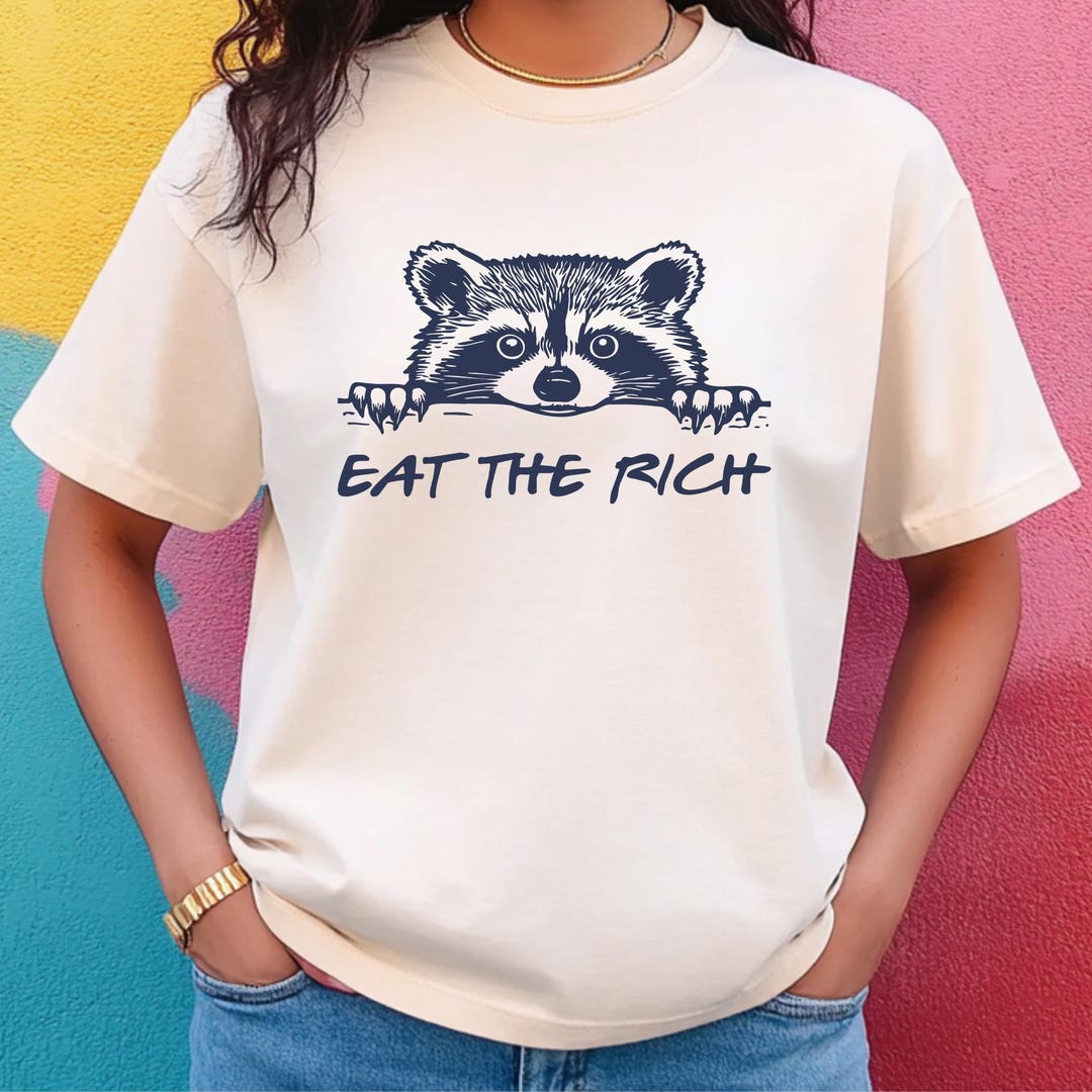 Rich Racoon Eat the Rich Raccoon T-shirt: Anti-capitalist Social Justice Tee - Etsy