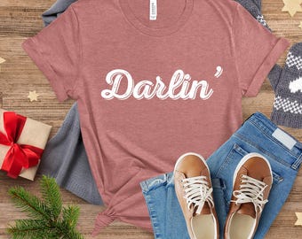 Darlin' Country Music Shirt: Southern Graphic Tee