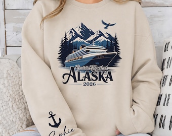 Custom Alaska Cruise 2026 Sweatshirt: Family Matching Shirts, Girls Trip, Vacation Toddler Sweater