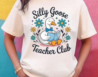 Silly Goose Teacher Club T-Shirt: Funny Back to School Tee