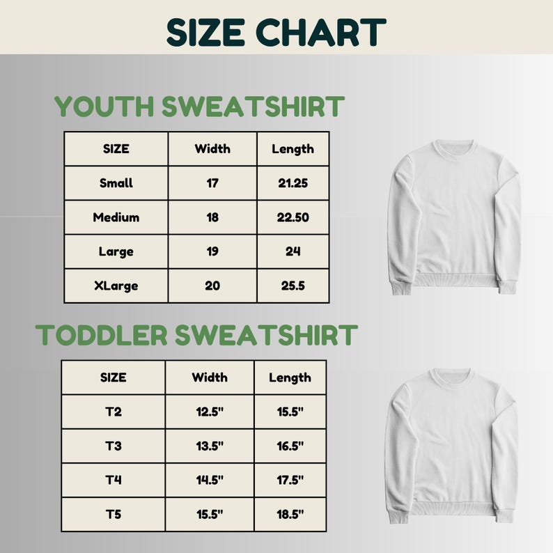 a size chart for two types of sweatshirts: a youth sweatshirt and a toddler sweatshirt. The chart provides the size, width, and length measurements for each type of sweatshirt, ranging from small to large.