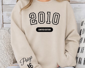 Personalized 16th Birthday Shirt, Custom Sweet Sixteen Tee, 2010 Limited Edition Sweatshirt