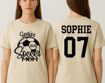 Senior Soccer Mom Shirt, Soccer Senior Sweatshirt For Family Members, Senior Night Soccer T-Shirt, Class Of 2026 Graduation Tee