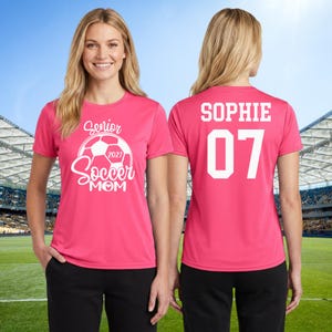 Senior Soccer Mom 2027 Performance Shirt, Custom Jersey Name Number Family Members Tee, Adult & Youth Neon Colors