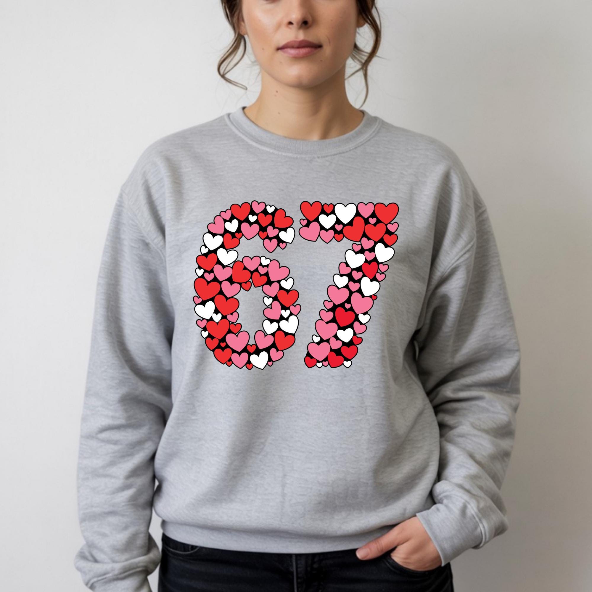 Valentines Day 67 Sweatshirt, Cute Heart Six Seven Meme Shirt, Funny ...