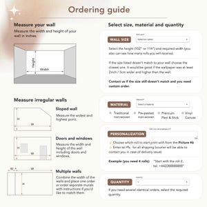 May include: An ordering guide for wallpaper, with instructions on measuring walls, selecting size and material, and personalizing the order. Includes diagrams for different wall types and a section on quantity.