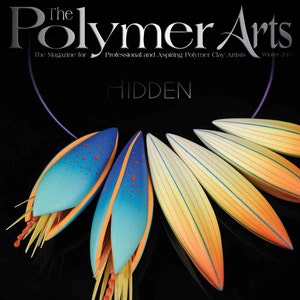 The Polymer Arts Winter 2015--Hidden Vol.5, No.4