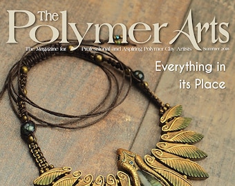 The Polymer Arts Summer 2018 - Everything in Its Place Vol.8. No.2