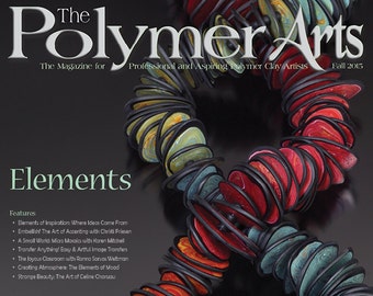 The Polymer Arts Fall 2015--Elements Vol.5, No.3 [Digital/PDF]