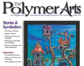 The Polymer Arts Spring 2013--Stories & Symbolism  Vol.3, No.1 [Digital/PDF]