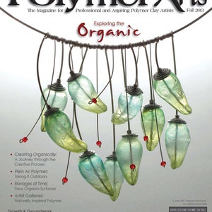 The Polymer Arts Fall 2013--Exploring the Organic  Vol.3, No.3 [Digital/PDF]