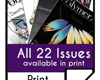 The Polymer Arts  ALL 22 still available in PRINT