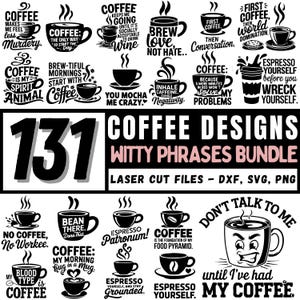 Könnte beinhalten: Ein Bundle mit 131 schwarz-weißen Grafikdesigns zum Thema Kaffee mit witzigen Sprüchen. Die Designs zeigen Kaffeetassen, Becher und Texte wie "Coffee: Solve My Problems" und "Espresso Yourself".