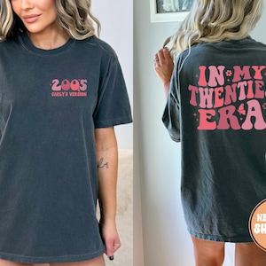 20th Birthday Tee, In My Twenties Era Shirt, Comfort Colors Apparel, Custom Birthday Girl Outfit, Personalized Gift For Her, Milestone Top