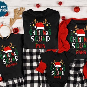 Christmas Squad Shirt, Family Christmas 2024, Custom Christmas Group Shirt, Christmas Family Shirt, Christmas Pajamas, Family Matching Shirt