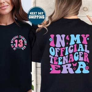 Official Teenager Era Sweatshirt - 13th Birthday Gift