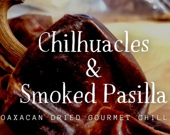 Oaxacan Gourmet Chillies. Smoked Pasilla, Chilhuacle Red, Black and Yellow. Fine Spices