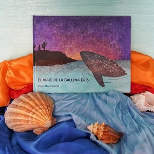 Gray Whale's Journey Children's Book: Waldorf Inspired, From Baja With Love image 2
