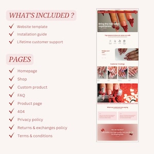 May include: A website template for a nail salon business. The website includes pages for the homepage, shop, custom products, FAQ, product pages, a 404 page, privacy policy, returns and exchanges policy, and terms and conditions. The website also features a design your own section and customer cravings.
