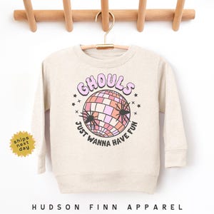 Funny Girls Halloween Kids Sweatshirt, Ghouls Just Wanna Have Fun Toddler Crewneck, Halloween Disco Ball Pullover, Retro Long Sleeve Shirt