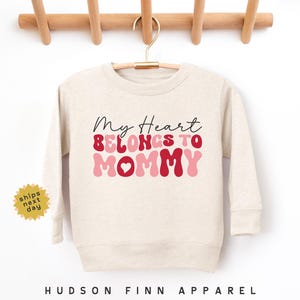 My Heart Belongs to Mommy Valentine&#39;s Day Sweatshirt, Retro Kids Valentine&#39;s Day Crewneck, Cute Girls or Boys Pink & Red Valentines Outfit