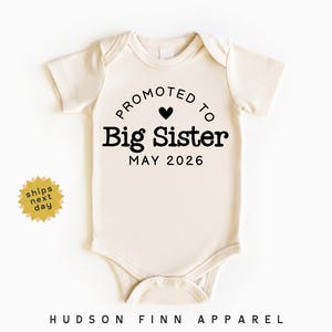 Promoted to Big Sister Baby Onesie®, Pregnancy Announcement Bodysuit, Matching Sibling, Family Baby Reveal, Big Sis, Gift for New Sister