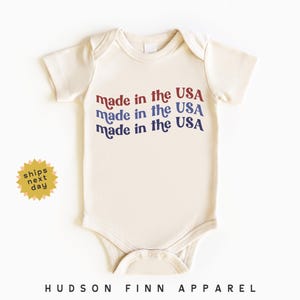 Made in the USA Baby Onesie®, 4th of July Bodysuit, Newborn Fourth of July, Newborn Patriotic, Independence Day Party Outfit, Boys, Girls