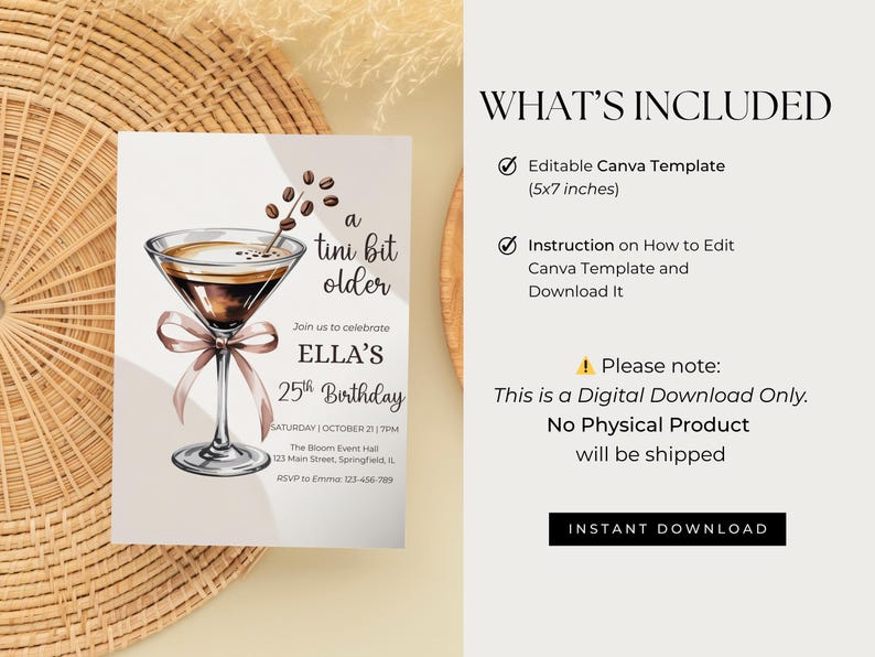 May include: A digital invitation template for a 25th birthday, featuring a watercolor illustration of a martini glass with coffee beans. The text reads "a tini bit older" and includes event details. The template is 5x7 inches.