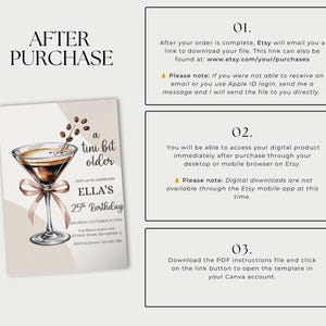May include: Digital invitation card with a martini illustration. The card reads "a tini bit older" and invites guests to Ella's 25th birthday. Includes instructions for accessing the digital product after purchase.