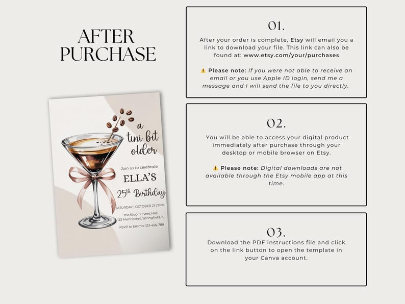 May include: Digital invitation card with a martini illustration. The card reads "a tini bit older" and invites guests to Ella's 25th birthday. Includes instructions for accessing the digital product after purchase.