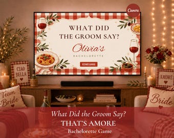 May include: A digital television screen displays a bachelorette party game titled What Did the Groom Say? featuring a red and white checkered border, illustrations of pasta and wine, and the text Olivia's Bachelorette with a Start Game button.